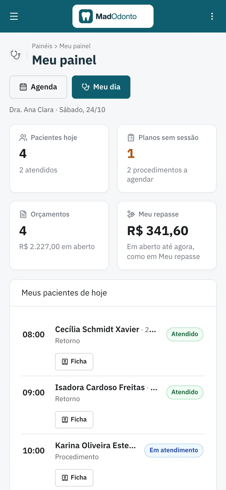 Meu painel do dentista no celular: pacientes do dia, orçamentos em aberto e repasse