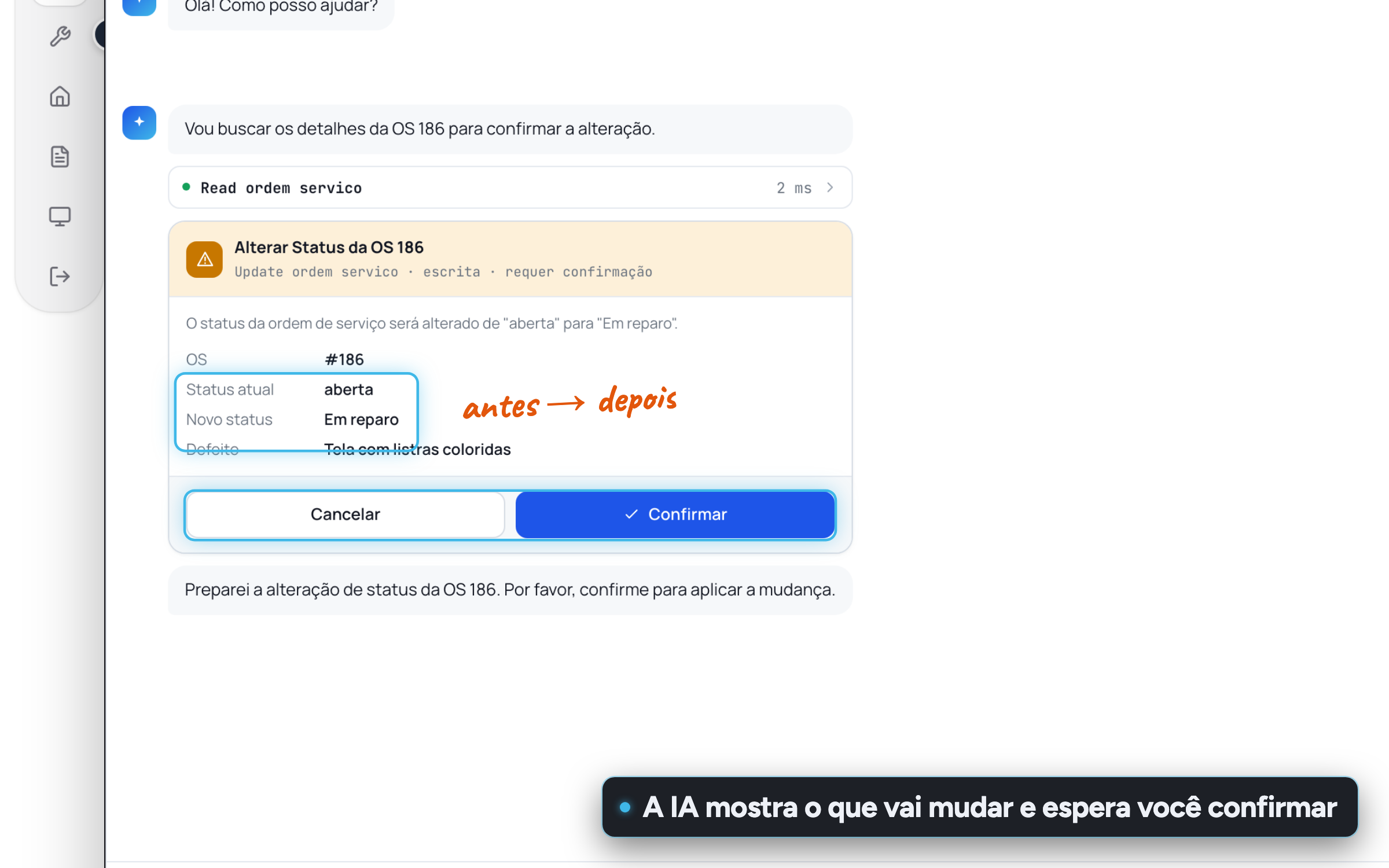 Copiloto mostrando o cartão de confirmação com a OS 186, status atual aberta, novo status Em reparo e os botões Cancelar e Confirmar